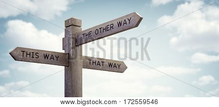 Crossroad signpost saying this way, that way, the other way concept for lost, confusion or decisions