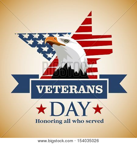 Veterans Day. Happy veterans day. Honoring all who served. Eagle's head on a background of the American flag colors. Vector colored Image.