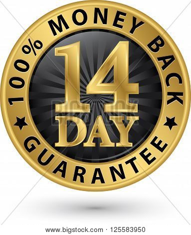 14 Day 100% Money Back Guarantee Golden Sign, Vector Illustration