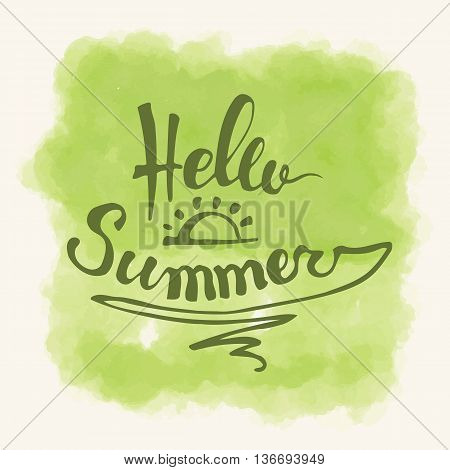 Hello Summer. Summer Season. Summer Wallpaper. Summer Time. Happy Summer. Summer Day. Summer Design. Summer Vector. Summer Text. Summer Lettering. Summer Art. Summer Watercolor. Summer Decoration.