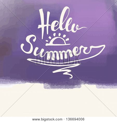 Hello Summer. Summer Season. Summer Wallpaper. Summer Time. Happy Summer. Summer Day. Summer Design. Summer Vector. Summer Text. Summer Lettering. Summer Art. Summer Watercolor. Summer Decoration.