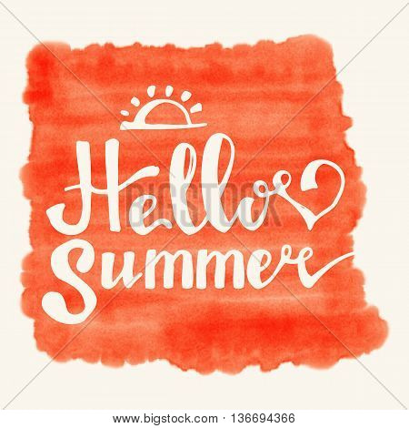 Hello Summer. Summer Season. Summer Wallpaper. Summer Time. Happy Summer. Summer Day. Summer Design. Summer Vector. Summer Text. Summer Lettering. Summer Art. Summer Watercolor. Summer Decoration.