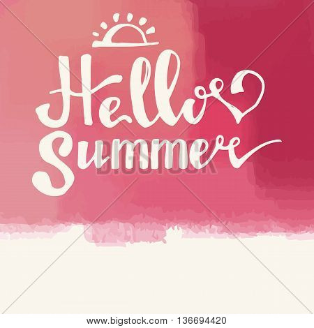 Hello Summer. Summer Season. Summer Wallpaper. Summer Time. Happy Summer. Summer Day. Summer Design. Summer Vector. Summer Text. Summer Lettering. Summer Art. Summer Watercolor. Summer Decoration.