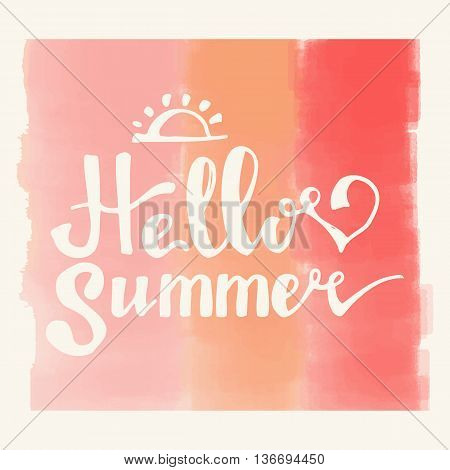 Hello Summer. Summer Season. Summer Wallpaper. Summer Time. Happy Summer. Summer Day. Summer Design. Summer Vector. Summer Text. Summer Lettering. Summer Art. Summer Watercolor. Summer Decoration.