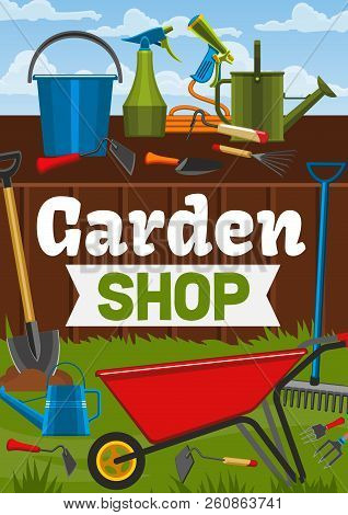 Garden Shop, Gardening Tools And Gardener Items. Vector Wheelbarrow, Watering Can Or Rake And Spade 