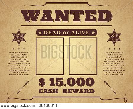 Wanted Poster. Vintage Western Poster With Empty Place For Crime Photos, Wild West Retro Criminal Se