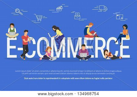 E-commerce concept illustration of young people using mobile gadgets such as laptop, tablet and smartphone for online purchasing and ordering goods via internet. Flat guys and women near letters ecommerce