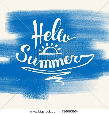 Hello Summer. Summer Season. Summer Wallpaper. Summer Time. Happy Summer. Summer Day. Summer Design. Summer Vector. Summer Text. Summer Lettering. Summer Art. Summer Watercolor. Summer Decoration.