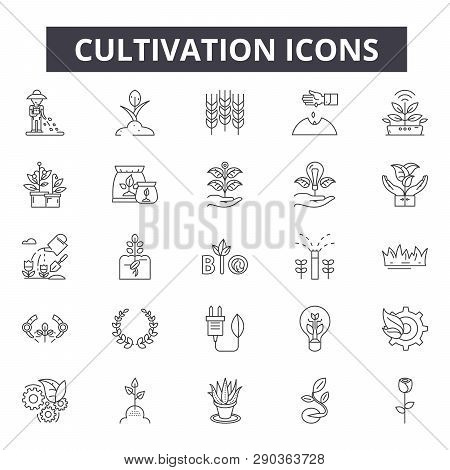 Cultivation Line Icons For Web And Mobile Design. Editable Stroke Signs. Cultivation  Outline Concep