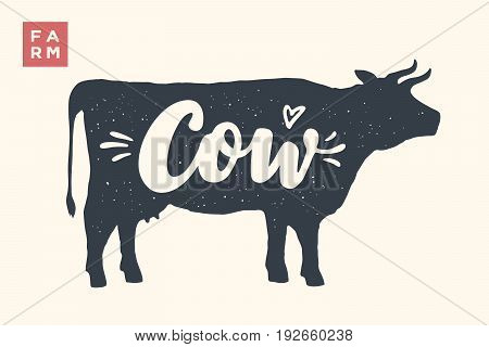 Farm animals set. Isolated cow silhouette and words Cow, Farm. Creative graphic design with lettering Cow for butcher shop, farmer market. Poster for animals theme. Vector Illustration