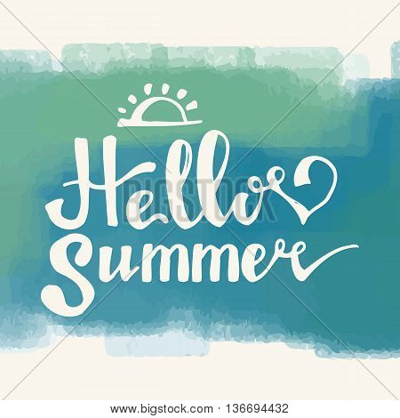 Hello Summer. Summer Season. Summer Wallpaper. Summer Time. Happy Summer. Summer Day. Summer Design. Summer Vector. Summer Text. Summer Lettering. Summer Art. Summer Watercolor. Summer Decoration.