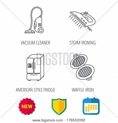 Vacuum cleaner, steam ironing and waffle-iron icons. American style fridge linear sign. Shield protection, calendar and new tag web icons. Vector