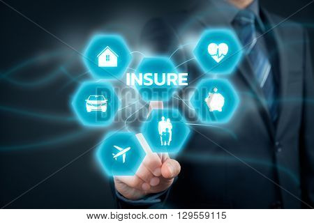 Insurance concept. Businessman (or insurance agent or client) click on insure button. Insurance icons: real estate insurance car insurance travel insurance family and life insurance financial insurance and health insurance.