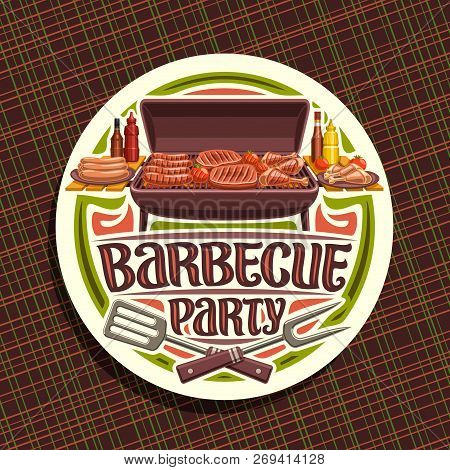 Vector Logo For Barbecue Party, White Round Label With Roasted Frankfurters, Fresh Tomato, Juicy Bee