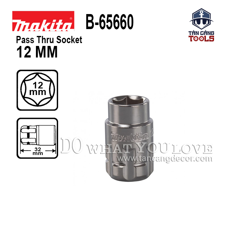 Đầu Tuýp Xuyên Tâm 12mm Makita B-65660 - Tân Cảng Decor - Phụ Kiện ...