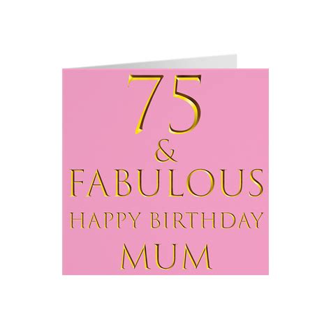 Mum 75th Birthday Card 75 And Fabulous Happy Etsy