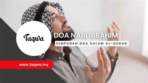 Doa Nabi Ibrahim Yang Tercatat Dalam Al Quran