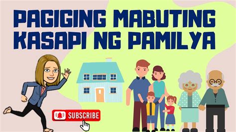 Pagiging Mabuting Kasapi Ng Pamilya Edukasyon Sa Pagpapakatao 1