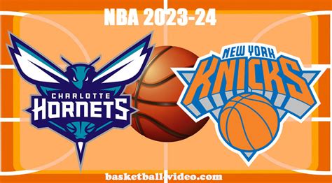 Charlotte Hornets Vs New York Knicks Nov 12 2023 Nba Full Game Replay