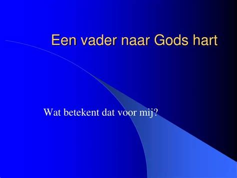 ppt een vader naar gods hart powerpoint presentation free download id 5097729