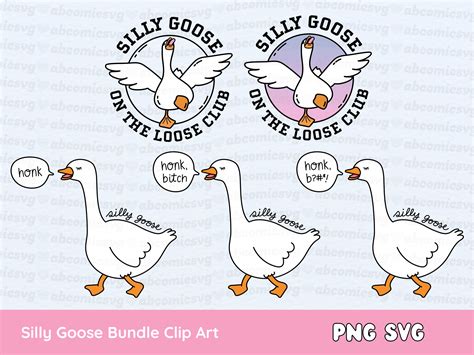 Silly Goose SVG PNG Bundle Goose Silly Goose Club Silly Etsy