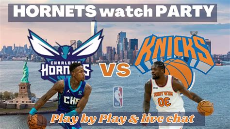 Hornets Vs Knicks Youtube