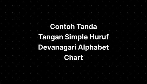 Contoh Tanda Tangan Simple Huruf Devanagari Alphabet Chart IMAGESEE