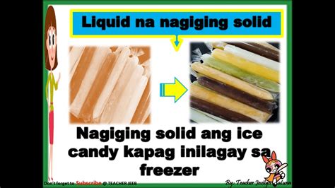 Pagbabagong Anyo Ng Solidliquid At Gas Youtube