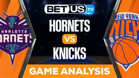 Hornets Vs Knicks Predicitons And Preview 10262022