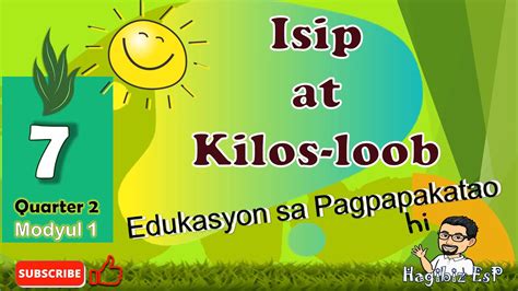 Esp 7 Q2 Modyul 1 Isip At Kilos Loob Melc Based Edukasyon Sa