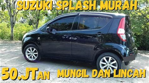 HARGA MOBIL BEKAS SUZUKI SPLASH MULAI DARI 50 JUTAAN COCOK UNTUK