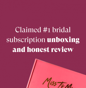 Miss To Mrs Bridal Subscription Box