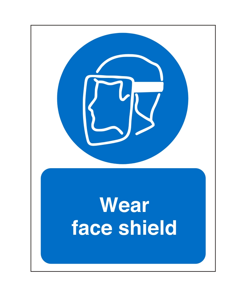 Wear Face Shield Sign | Adva