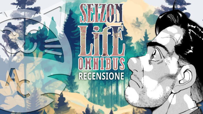 <b>Seizon -LifE-</b>: recensione della nuova edizione Planet Manga