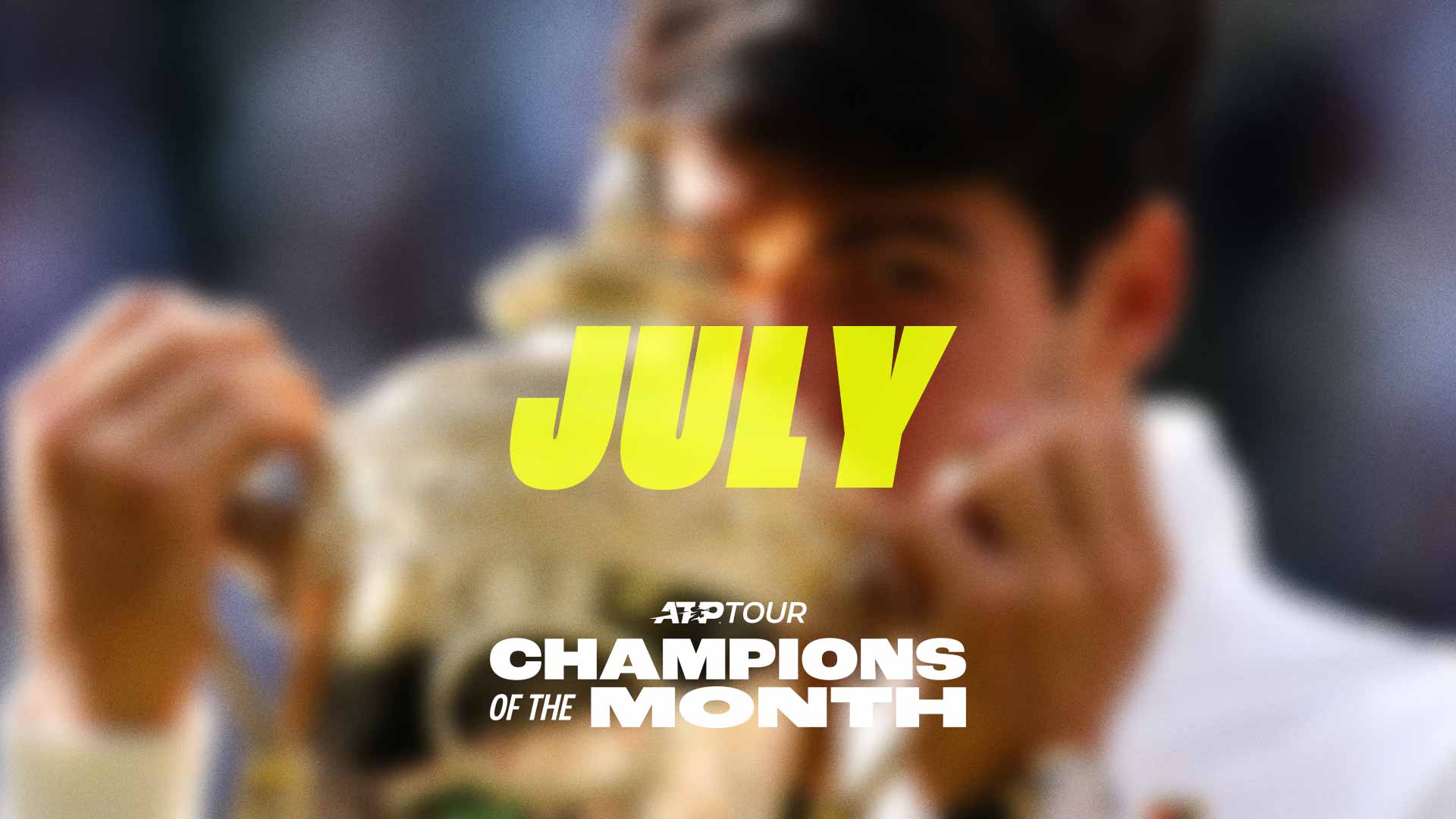 Champions of July 2024