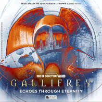 Gallifrey: Echoes Through Eternity