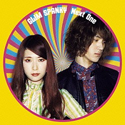 ＧＬＩＭ　ＳＰＡＮＫＹ「Ｎｅｘｔ　Ｏｎｅ」