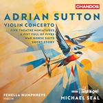 Adrian Sutton: Orchestral Works