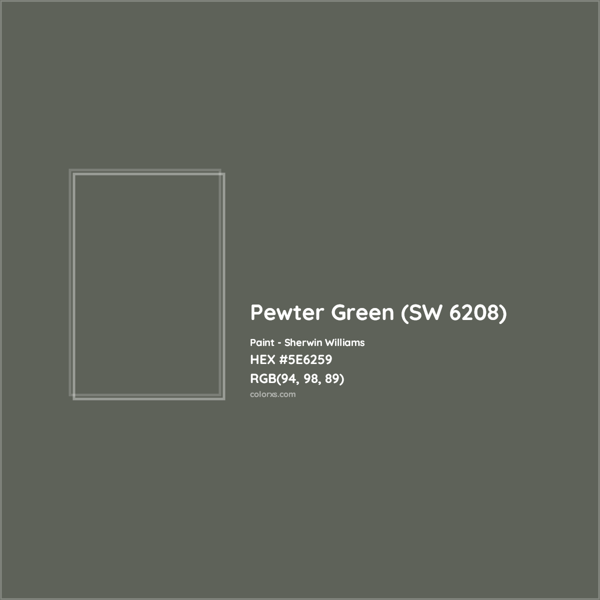 HEX #5E6259 Pewter Green (SW 6208) Paint Sherwin Williams - Color Code