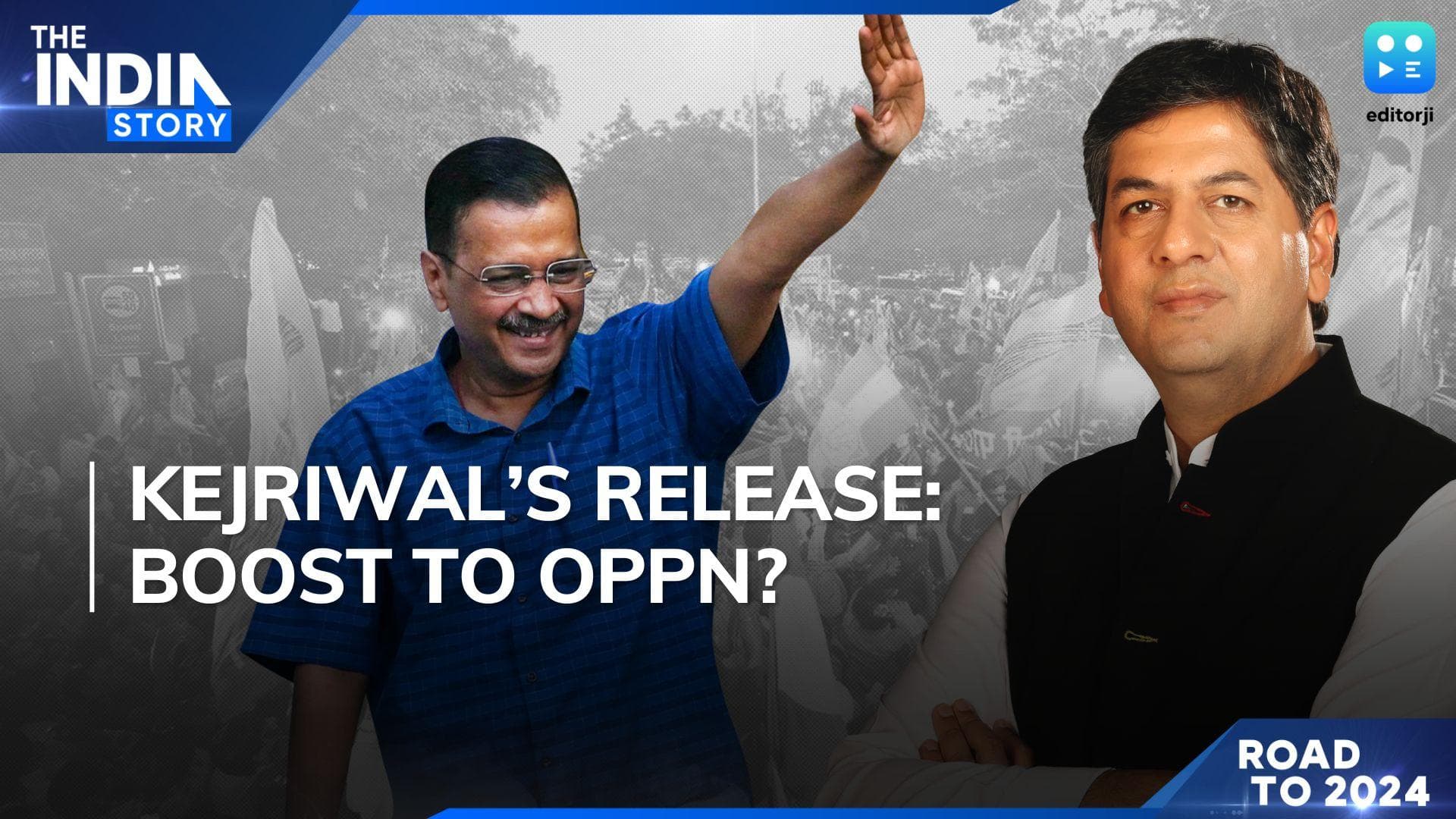 What Arvind Kejriwal's release means for Lok Sabha elections| The India Story: Road to 2024