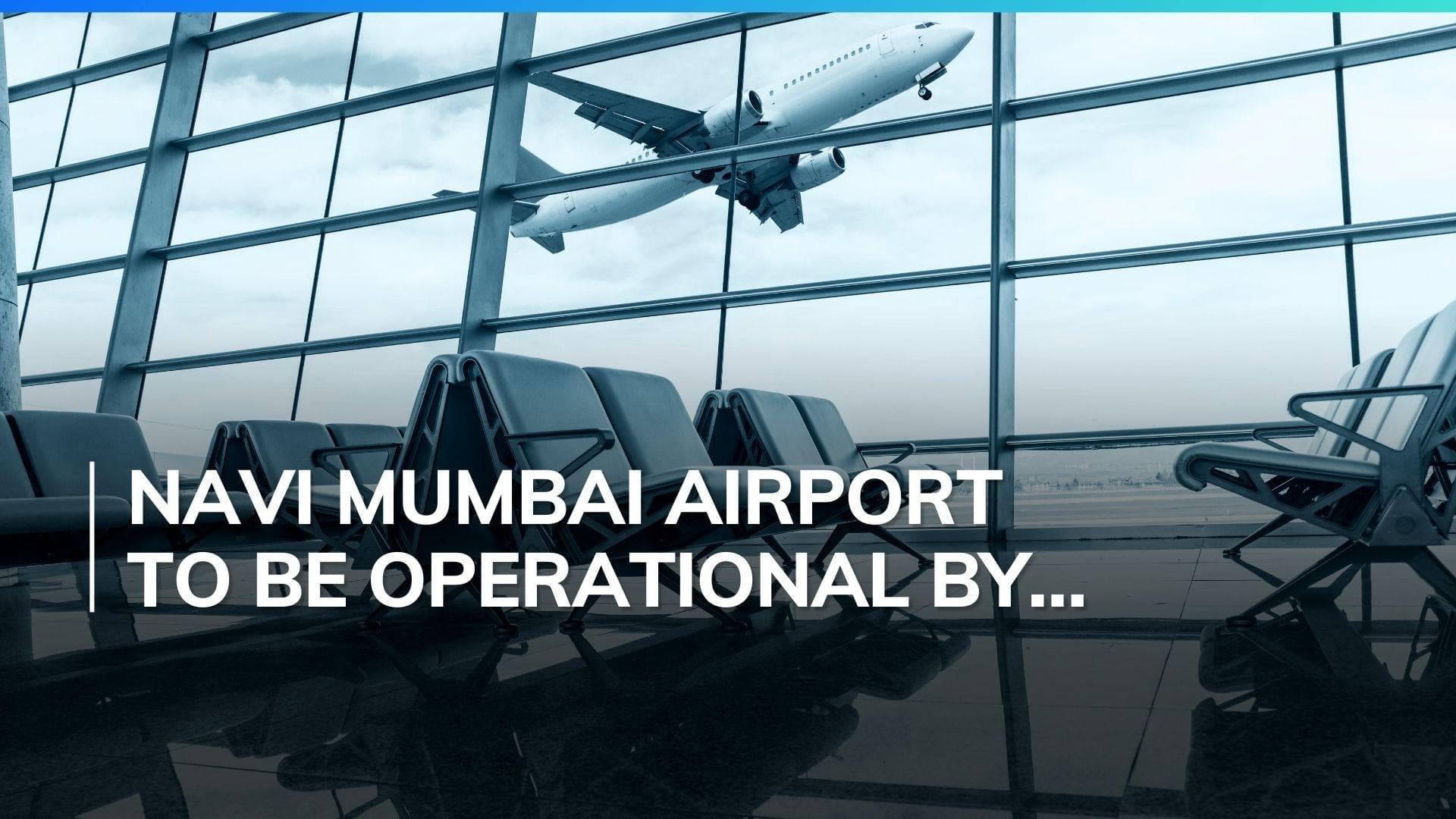 Navi Mumbai Airport will be operational from March 2025, 70% work completed, says Civil Aviation MoS