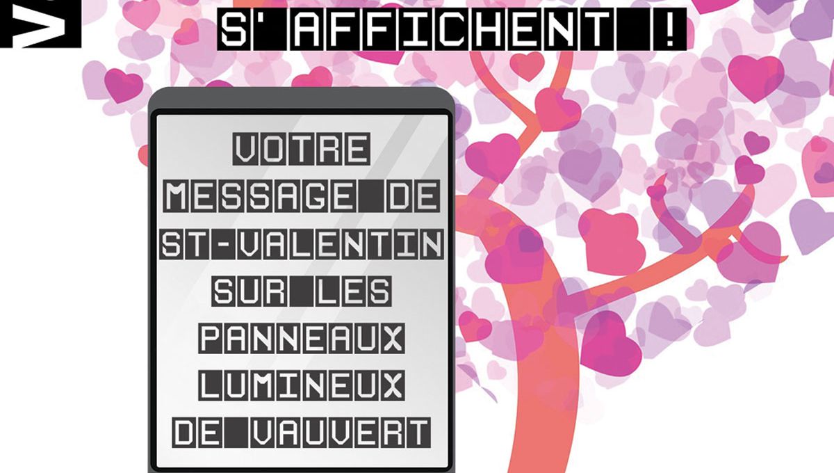 Et si vous déclariez votre flamme sur un panneau lumineux de Vauvert pour la Saint-Valentin ?