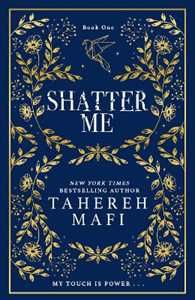 Libro in inglese Shatter Me Tahereh Mafi