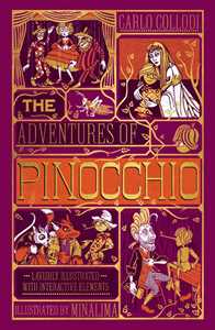 Libro in inglese The Adventures of Pinocchio (MinaLima Edition): (Ilustrated with Interactive Elements) Carlo Collodi