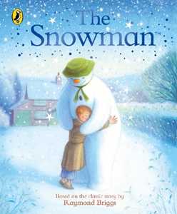 Libro in inglese The Snowman: The Book of the Classic Film Raymond Briggs