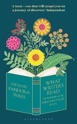 What Writers Read: 35 Writers on their Favourite Book