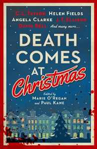 Libro in inglese Death Comes at Christmas C.L. Taylor Fiona Cummins Alexandra Benedict