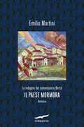 Il paese mormora. Le indagini del commissario Berté