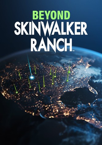 Beyond Skinwalker Ranch