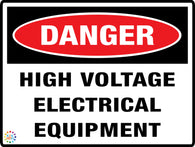 Danger - High Voltage Electrical Equipment Sign